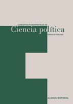 conceptos fundamentales de ciencia politica-ignacio molina-9788420687490 conceptos fundamentales de ciencia politica-ignacio molina-9788420687490