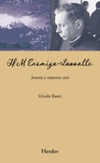 h.m. enomiya-lasalle jesuita y maestro zen-ursula baatz-9788425424090 h.m. enomiya-lasalle jesuita y maestro zen-ursula baatz-9788425424090