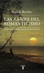 las raíces del romanticismo (ebook)-isaiah berlin-9788430618590 las raíces del romanticismo (ebook)-isaiah berlin-9788430618590