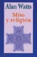 mito y religion-alan watts-9788472454590 mito y religion-alan watts-9788472454590