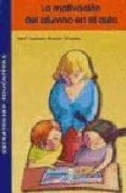 La motivacion del alumno en el aula DJVU FB2 EPUB por Jose antonio bueno alvarez 978-8472782990