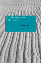 el mismo mar-amos oz-9788478449590 el mismo mar-amos oz-9788478449590