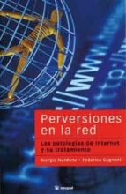 perversiones en la red: las patologias de internet y su tratamien to-giorgio nardone-9788479019990 perversiones en la red: las patologias de internet y su tratamien to-giorgio nardone-9788479019990
