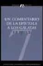 un comentario de la epistola a los galatas-f.f. bruce-9788482673790 un comentario de la epistola a los galatas-f.f. bruce-9788482673790