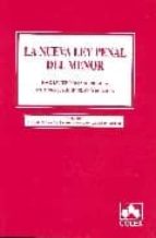La nueva ley penal del menor Descargar el ebook