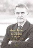 discurso e tempo: na procura dun socialismo para galicia-miguel barros-9788496403390 discurso e tempo: na procura dun socialismo para galicia-miguel barros-9788496403390