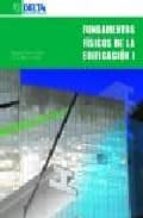 fundamentos fisicos de la edificacion i-begoña blasco laffon-9788496477490 fundamentos fisicos de la edificacion i-begoña blasco laffon-9788496477490