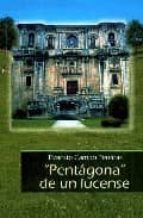 pentagona de un lucense.-oscar nobregas-9788496885790 pentagona de un lucense.-oscar nobregas-9788496885790