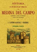medina del campo. historia de la muy noble, muy leal y coronada v illa (2 tomos) (facsimil)-ildefonso rodriguez fernandez-9788497614290 medina del campo. historia de la muy noble, muy leal y coronada v illa (2 tomos) (facsimil)-ildefonso rodriguez fernandez-9788497614290