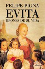 evita. jirones de su vida (ebook)-felipe pigna-9789504918790 evita. jirones de su vida (ebook)-felipe pigna-9789504918790