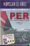 navegar es facil (per): didactica virtual para navegacion costera nivel medio v. 1.0. (3 cd s-rom)-2910009741003 navegar es facil (per): didactica virtual para navegacion costera nivel medio v. 1.0. (3 cd s-rom)-2910009741003