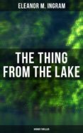 Descargar ebook gratis THE THING FROM THE LAKE (HORROR THRILLER) ePub PDF