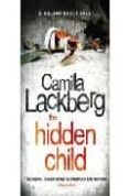 the hidden child (patrick hedstrom and erica falck 5)-camilla lackberg-9780007419500 the hidden child (patrick hedstrom and erica falck 5)-camilla lackberg-9780007419500