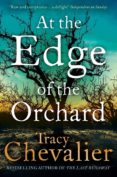 at the edge of the orchard-tracy chevalier-9780008135300 at the edge of the orchard-tracy chevalier-9780008135300