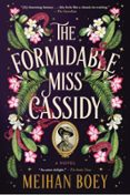 THE FORMIDABLE MISS CASSIDY