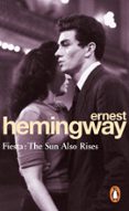 fiesta: the sun also rises-ernest hemingway-9780099908500 fiesta: the sun also rises-ernest hemingway-9780099908500