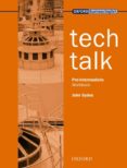 tech talk: pre-intermediate workbook-vicki hollett-9780194574600 tech talk: pre-intermediate workbook-vicki hollett-9780194574600