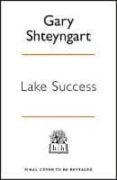 lake success-gary shteyngart-9780241350300 lake success-gary shteyngart-9780241350300