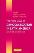 the third wave of democratization in latin america: advances and setbacks-frances hagopian-scott p. mainwaring-9780521613200 the third wave of democratization in latin america: advances and setbacks-frances hagopian-scott p. mainwaring-9780521613200