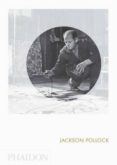 jackson pollock phaidon focus-isabelle loring wallace-9780714861500 jackson pollock phaidon focus-isabelle loring wallace-9780714861500