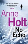 no echo (hanne wilhelmsen 6)-anne holt-9780857892300 no echo (hanne wilhelmsen 6)-anne holt-9780857892300