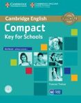 compact key for schools workbook without answers audio cd-9781107618800 compact key for schools workbook without answers audio cd-9781107618800