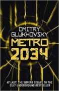 metro 2034-dmitry glukhovsky-9781473204300 metro 2034-dmitry glukhovsky-9781473204300