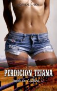 perdición tejana. amor en cadena i. (ebook)-coco lorraine-9781492838500 perdición tejana. amor en cadena i. (ebook)-coco lorraine-9781492838500