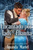 Descargar libros electrónicos más vendidos en pdf ENCANTADO POR LADY ELIANNA 9781547515400 en español  de 