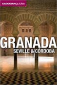 cadogan guides: granada, seville & cordoba (5th ed.)-dana facaros-michael pauls-9781566568500 cadogan guides: granada, seville & cordoba (5th ed.)-dana facaros-michael pauls-9781566568500
