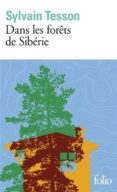 dans les forêts de sibérie-sylvain tesson-9782072836800 dans les forêts de sibérie-sylvain tesson-9782072836800