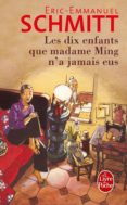 les dix enfants que madame ming n a jamais eus-eric-emmanuel schmitt-9782253020400 les dix enfants que madame ming n a jamais eus-eric-emmanuel schmitt-9782253020400