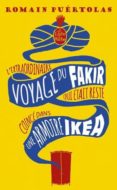 l extraordinaire voyage du fakir qui etait reste coince dans une armoire ikea-9782253179900 l extraordinaire voyage du fakir qui etait reste coince dans une armoire ikea-9782253179900
