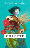 Libros gratis y descargables. LE BLÉ EN HERBE de COLETTE  9782290419700 en español