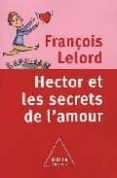 hector et les secrets de l amour-françois lelord-9782738116000 hector et les secrets de l amour-françois lelord-9782738116000