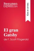 el gran gatsby de f. scott fitzgerald (guía de lectura) (ebook)-9782806272300 el gran gatsby de f. scott fitzgerald (guía de lectura) (ebook)-9782806272300