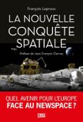 LA NOUVELLE CONQUÊTE SPATIALE