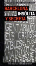 barcelona insolita y secreta (jonglez)-9782915807400 barcelona insolita y secreta (jonglez)-9782915807400
