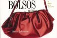 bolsos: el poder de un accesorio-anna johnson-9783833162800 bolsos: el poder de un accesorio-anna johnson-9783833162800