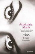 acuérdate maría (ebook)-sergio almazan-9786070721700 acuérdate maría (ebook)-sergio almazan-9786070721700