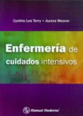 enfermeria de cuidados intensivos.-cynthia lee terry-9786074482300 enfermeria de cuidados intensivos.-cynthia lee terry-9786074482300