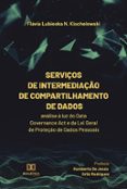 Fácil descarga de libros electrónicos SERVIÇOS DE INTERMEDIAÇÃO DE COMPARTILHAMENTO DE DADOS  (edición en portugués) de FLÁVIA LUBIESKA N. KISCHELEWSKI