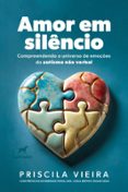 Mejor descargador de libros para iphone AMOR EM SILÊNCIO 9786556257600 (Spanish Edition)  de PRISCILA VIEIRA