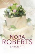 sabor a ti-nora roberts-9788401383700 sabor a ti-nora roberts-9788401383700