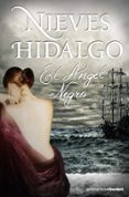 el angel negro-nieves hidalgo-9788408005100 el angel negro-nieves hidalgo-9788408005100