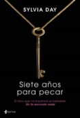 siete años para pecar-sylvia day-9788408035800 siete años para pecar-sylvia day-9788408035800