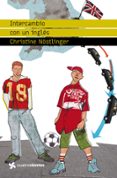 intercambio con un ingles-christine nostlinger-9788408090700 intercambio con un ingles-christine nostlinger-9788408090700