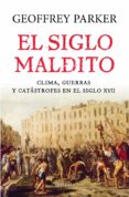 el siglo maldito (ebook)-geoffrey parker-9788408122500 el siglo maldito (ebook)-geoffrey parker-9788408122500