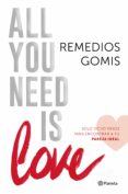 all you need is love (ebook)-remedios gomis-9788408151500 all you need is love (ebook)-remedios gomis-9788408151500
