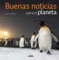 buenas noticias para el planeta-joaquin araujo-9788408175100 buenas noticias para el planeta-joaquin araujo-9788408175100